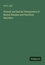 G. H. G. Jahr: General and Special Therapeutics of Mental Diseases and Psychical Disorders, Buch