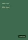 James O'Leary: Bible History, Buch
