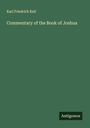Karl Friedrich Keil: Commentary of the Book of Joshua, Buch
