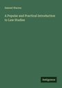 Samuel Warren: A Popular and Practical Introduction to Law Studies, Buch