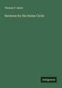 Thomas P. Akers: Sermons for the Home Circle, Buch