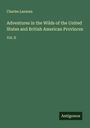 Charles Lanman: Adventures in the Wilds of the United States and British American Provinces, Buch
