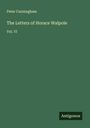 Peter Cunningham: The Letters of Horace Walpole, Buch