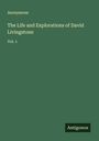 Anonymous: The Life and Explorations of David Livingstone, Buch