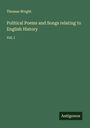 Thomas Wright: Political Poems and Songs relating to English History, Buch