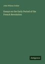 John Wilson Croker: Essays on the Early Period of the French Revolution, Buch