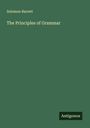 Solomon Barrett: The Principles of Grammar, Buch