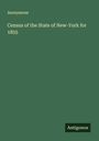 Anonymous: Census of the State of New-York for 1855, Buch