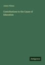 James Pillans: Contributions to the Cause of Education, Buch
