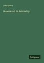 John Quarry: Genesis and its Authorship, Buch