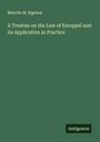 Melville M. Bigelow: A Treatise on the Law of Estoppel and its Application in Practice, Buch