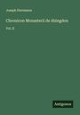 Joseph Stevenson: Chronicon Monasterii de Abingdon, Buch
