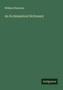 William Staunton: An Ecclesiastical Dictionary, Buch