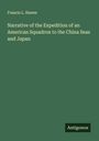 Francis L. Hawes: Narrative of the Expedition of an American Squadron to the China Seas and Japan, Buch