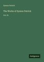 Symon Patrick: The Works of Symon Patrick, Buch