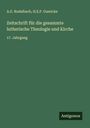 A. G. Rudelbach: Zeitschrift für die gesammte lutherische Theologie und Kirche, Buch