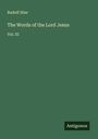 Rudolf Stier: The Words of the Lord Jesus, Buch