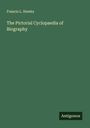 Francis L. Hawks: The Pictorial Cyclopaedia of Biography, Buch