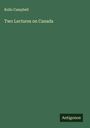 Rollo Campbell: Two Lectures on Canada, Buch