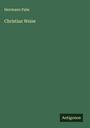 Herrmann Palm: Christian Weise, Buch