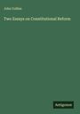 John Collins: Two Essays on Constitutional Reform, Buch