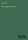 Anonymous: The Georgian Bay Canal, Buch