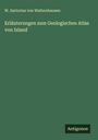 W. Sartorius von Waltershausen: Erläuterungen zum Geologischen Atlas von Island, Buch