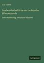 C. G. Calwer: Landwirthschaftliche und technische Pflanzenkunde, Buch