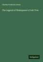 Charles Frederick Green: The Legend of Shakspeare's Crab Tree, Buch