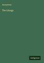 Anonymous: The Liturgy, Buch