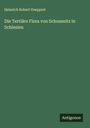 Heinrich Robert Goeppert: Die Tertiäre Flora von Schossnitz in Schlesien, Buch