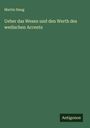 Martin Haug: Ueber das Wesen und den Werth des wedischen Accents, Buch