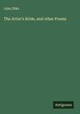 John Dilks: The Artist's Bride, and other Poems, Buch
