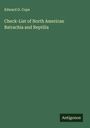 Edward D. Cope: Check-List of North American Batrachia and Reptilia, Buch