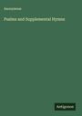 Anonymous: Psalms and Supplemental Hymns, Buch
