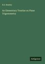 R. D. Beasley: An Elementary Treatise on Plane Trigonometry, Buch