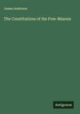 James Anderson: The Constitutions of the Free-Masons, Buch