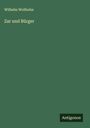 Wilhelm Wolfsohn: Zar und Bürger, Buch