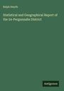 Ralph Smyth: Statistical and Geographical Report of the 24-Pergunnahs District, Buch