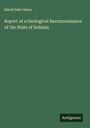 David Dale Owen: Report of a Geological Reconnoissance of the State of Indiana, Buch