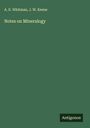 A. G. Whitman: Notes on Mineralogy, Buch
