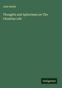 John Baillie: Thoughts and Aphorisms on The Christian Life, Buch