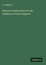 T. Longmore: Manual of Instructions for the Guidance of Army Surgeous, Buch