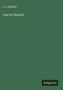 C. L. Balfour: One by Herself, Buch