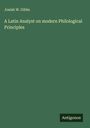 Josiah W. Gibbs: A Latin Analyst on modern Philological Principles, Buch