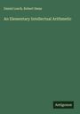 Daniel Leach: An Elementary Intellectual Arithmetic, Buch