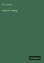 F. W. Fairholt: Gog and Magog, Buch
