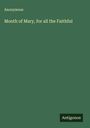 Anonymous: Month of Mary, for all the Faithful, Buch