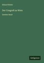 Eduard Breier: Der Congreß zu Wien, Buch