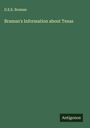 D. E. E. Braman: Braman's Information about Texas, Buch